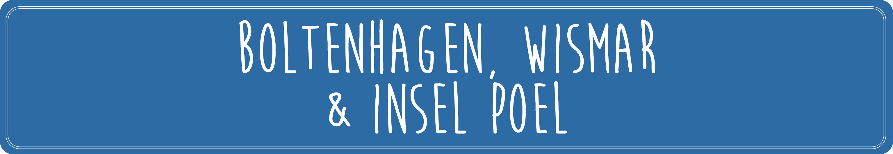 Boltenhagen, Wismar & Insel Poel