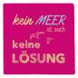 Preview: 51058004 - Marmormagnet "Kein Meer ist auch keine Lösung"