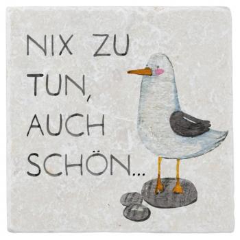 600039 - Untersetzer Marmor "Nix zu tun..."