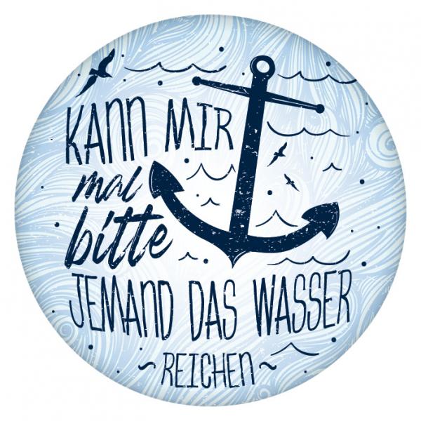 51054003 - Button Magnet "das Wasser reichen"