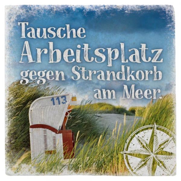 600038 - Untersetzer Marmor "Tausche Arbeitsplatz..."
