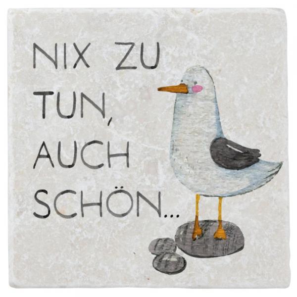 600039 - Untersetzer Marmor "Nix zu tun..."