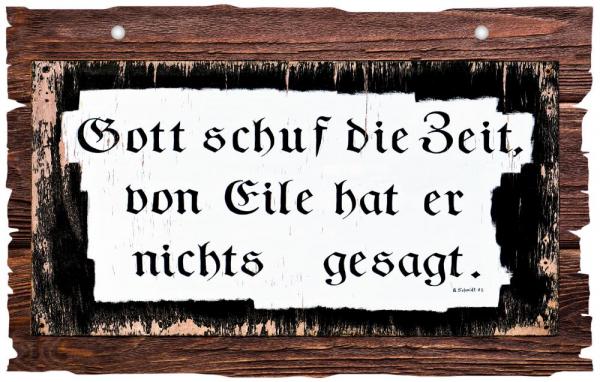 621013 - Küstenschild "Gott schuf die Zeit, von Eile..."